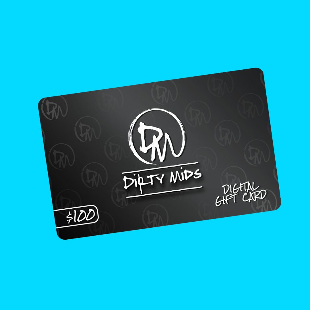 DIRTY MIDS GIFT CARD