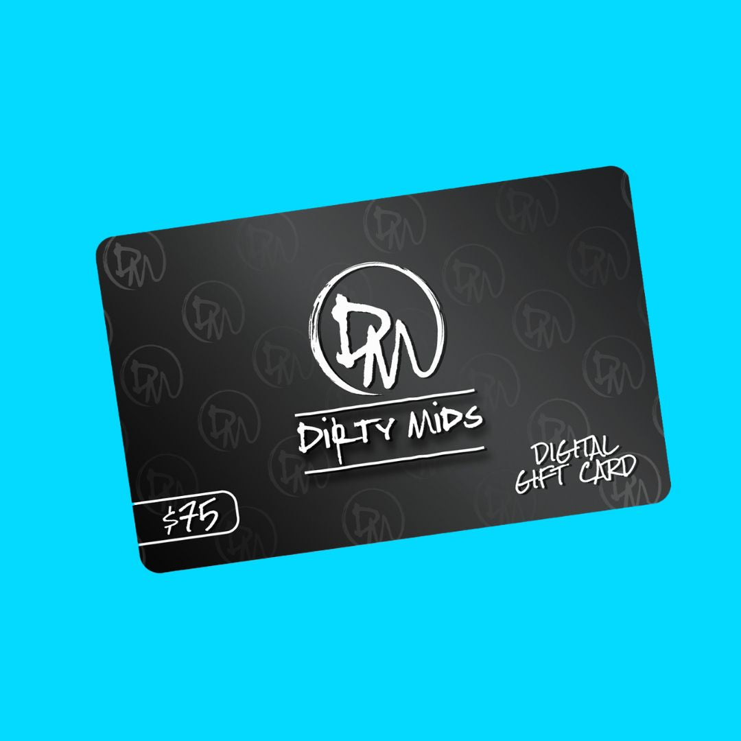DIRTY MIDS GIFT CARD