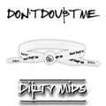 Don't Doubt Me Dirty Mids Motiv8 Baseball Bracelet